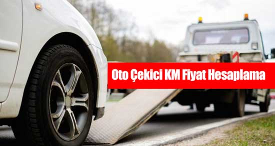 Oto Çekici Fiyat Hesaplama Güncel Oto Çekici Fiyatları